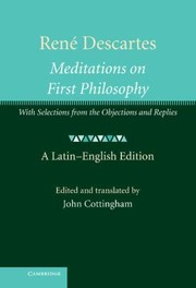 Cover of: Meditations On First Philosophy A Latinenglish Edition