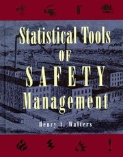 Cover of: Statistical Tools of Safety Management
            
                Industrial Health  Safety