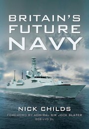 Cover of: Britains Future Navy