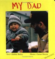 Cover of: My Dad (Talk-about-Books) by Debbie Bailey