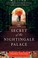 Cover of: Secret Of The Nightingale Palace