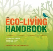Cover of: The Ecoliving Handbook A Complete Green Guide For Your Home And Life