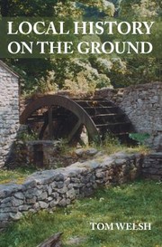 Cover of: Local History On The Ground by 