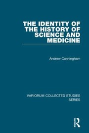 Cover of: The Identity Of The History Of Science And Medicine