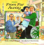 Cover of: From Far Away (Classic Munsch) by Robert N Munsch, Saoussan Askar