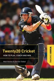 Cover of: Twenty20 Cricket How To Play Coach And Win