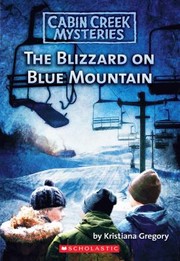 Cover of: The Blizzard On Blue Mountain by 