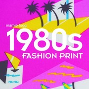 Cover of: 1980s Fashion Print