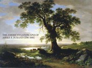 Cover of: The American Landscapes Of Asher B Durand 17961886