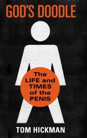 Cover of: Gods Doodle The Life And Times Of The Penis