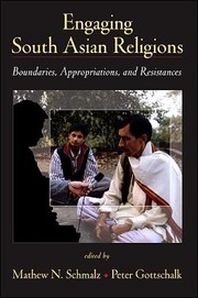 Cover of: Engaging South Asian Religions Boundaries Appropriations And Resistances