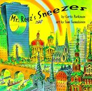 Cover of: Mr. Reez's Sneezes by Curtis Parkinson, Curtis Parkinson