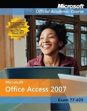 Cover of: Microsoft Office Access 2007 Instructors Copy
            
                Microsoft Official Academic Course