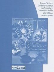 Cover of: Course Student Guide for Cultural Anthropology Our Diverse Worl For Use with Cultural Anthropology