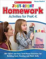 Cover of: Justright Homework Activities For Prekk 50 Quick And Easy Sendhome Activities For Building Early Reading And Math Skills