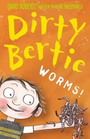Dirty Bertie by Alan MacDonald