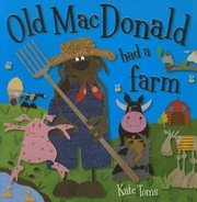 Cover of: Old MacDonald Had a Farm
            
                Kate Toms
