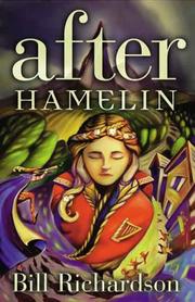Cover of: After Hamelin by Richardson, Bill