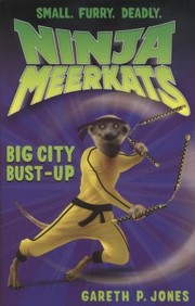 Cover of: The Big City BustUp
            
                Ninja Meerkats