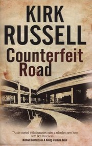 Counterfeit Road by Kirk Russell