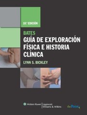Cover of: Bates Guia De Exploracin Fsica E Historia Clnica