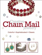Creative Chain Mail Jewelry by Kalmbach Books