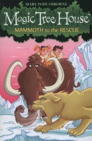 Cover of: Mammoth To The Rescue by Mary Pope Osborne, Sal Murdocca, Macarena Salas