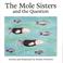 Cover of: The Mole Sisters and the Question (The Mole Sisters)