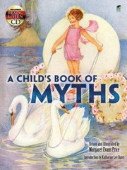 Cover of: A Childs Book Of Myths