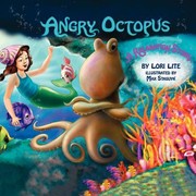 Angry Octopus A Relaxation Story by Lori Lite