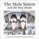 Cover of: The Mole Sisters and the Way Home (The Mole Sisters)