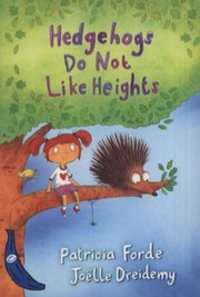 Cover of: Hedgehogs Do Not Like Heights by 