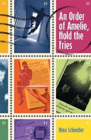 Cover of: An Order of Amelie, Hold the Fries