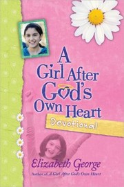 Cover of: A Girl After Gods Own Heart Devotional