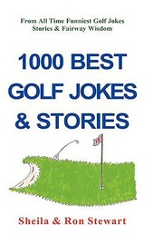 1000 Best Golf Jokes  Stories by Sheila Stewart