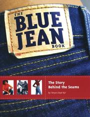 Cover of: The Blue Jean Book by Tanya Lloyd Kyi, Tanya Lloyd Kyi