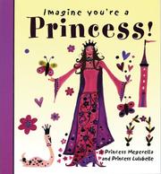 Cover of: Imagine You're a Princess! (Imagine This!) by Meg Clibbon