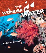 Cover of: The Wonder in Water by Diane Swanson