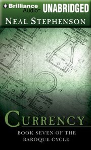 Cover of: Currency: The Baroque Cycle #7 (The Baroque Cycle)