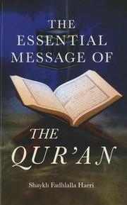 Cover of: The Essential Message Of The Quran