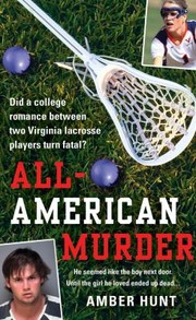 Allamerican Murder by Amber Hunt
