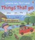 Cover of: Very First Things That Go