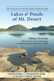 Cover of: The College Of The Atlantic Guide To The Lakes Ponds Of Mt Desert