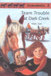 Cover of: Team Trouble at Dark Creek (StableMates 2) (Stable Mates, 2) (Stable Mates, 2)