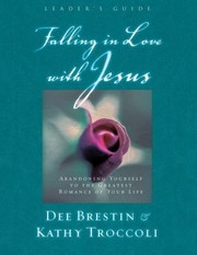 Cover of: Falling In Love With Jesus Leaders Guide