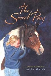 The Secret Pony by Julie White