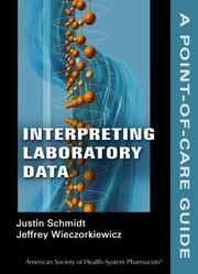 Interpreting Laboratory Data A Pointofcare Guide by Jeffrey Wierczorkiewicz