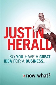 Cover of: So You Have A Great Idea For A Business Now What