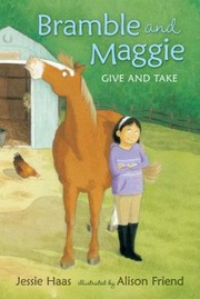 Cover of: Bramble And Maggie Give And Take