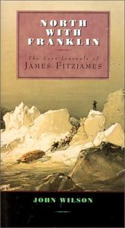 Cover of: North With Franklin: The Lost Journals of James Fitzjames